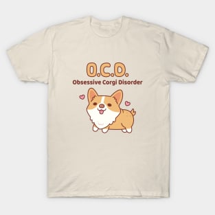 Cute Corgi Obsessive Corgi Disorder Funny T-Shirt